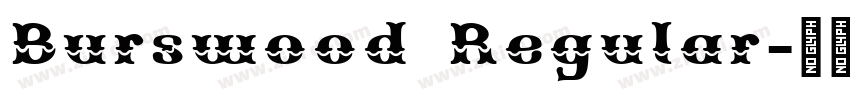 Burswood Regular字体转换